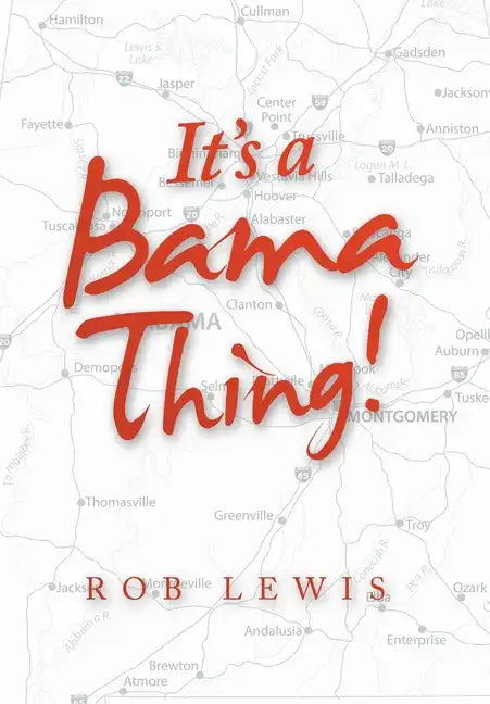 It's a Bama Thing! - Hardcover