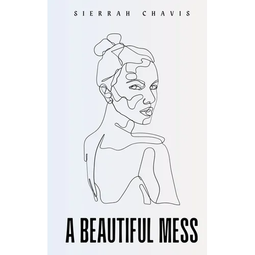 A Beautiful Mess - Paperback