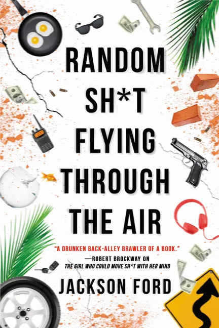 Random Sh*t Flying Through the Air - Paperback