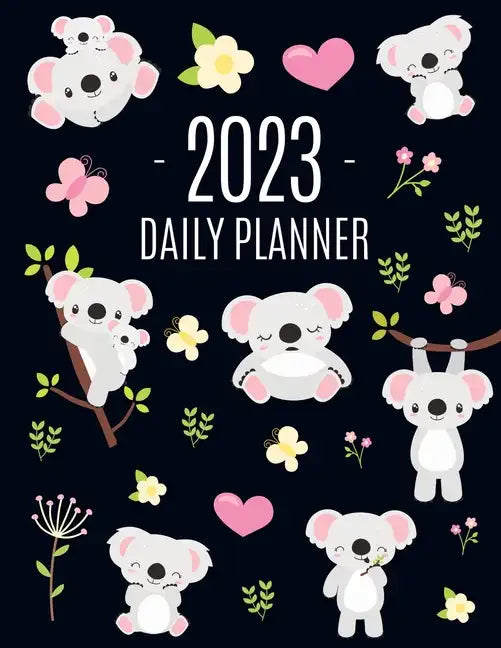 Koala Planner 2023: Australian Outback Animal Agenda: January-December Pretty Pink Butterflies & Yellow Flowers Monthly Scheduler For Work or Office - Paperback