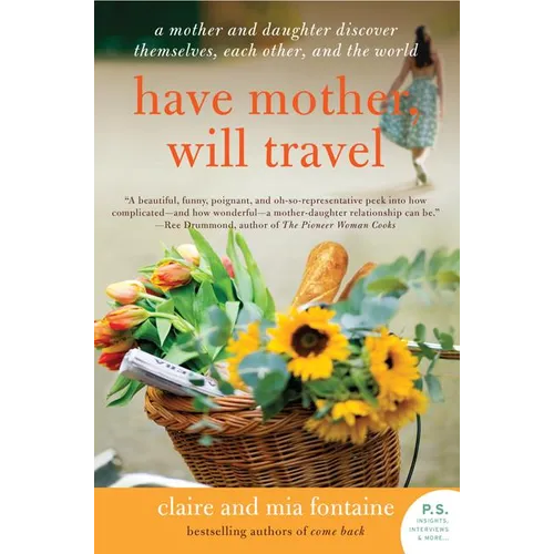Have Mother, Will Travel - Paperback