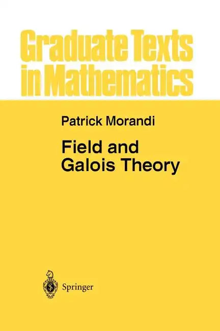 Field and Galois Theory - Paperback