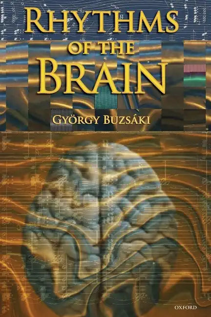 Rhythms of the Brain - Paperback