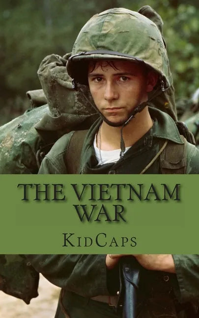 The Vietnam War: A History Just for Kids! - Paperback