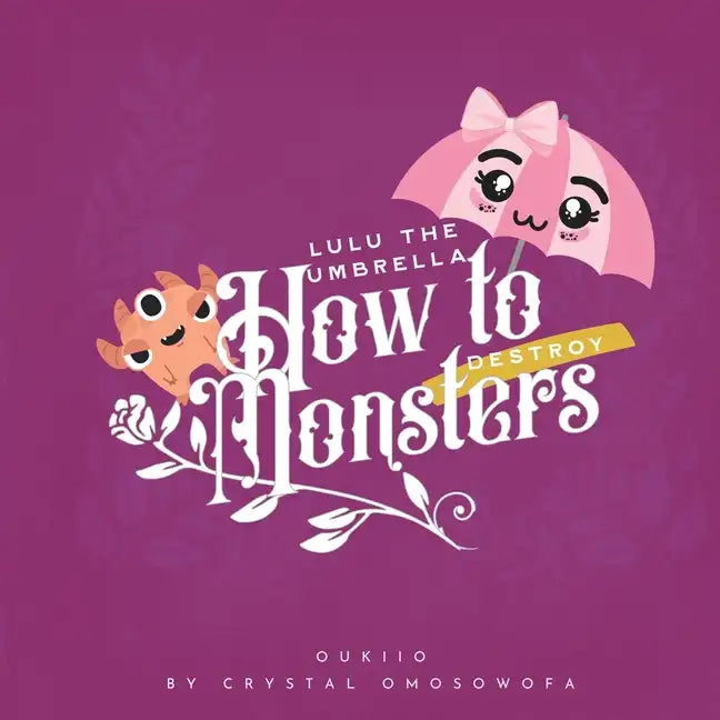 LuLu the Umbrella How to Destroy Monsters! - Paperback