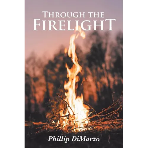 Through the Firelight - Paperback