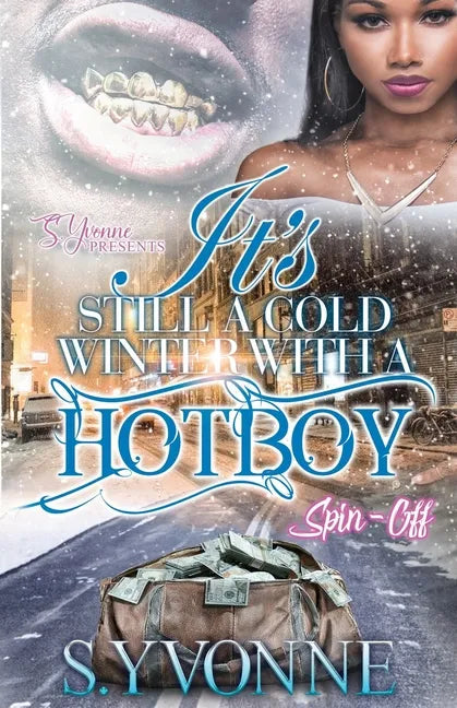 It's Still A Cold Winter With A Hot Boy - Paperback