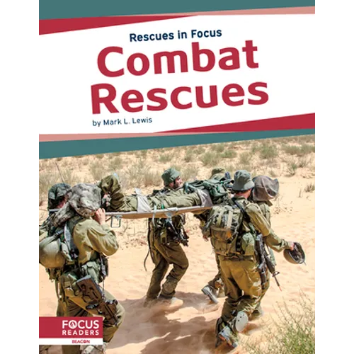 Combat Rescues - Library Binding