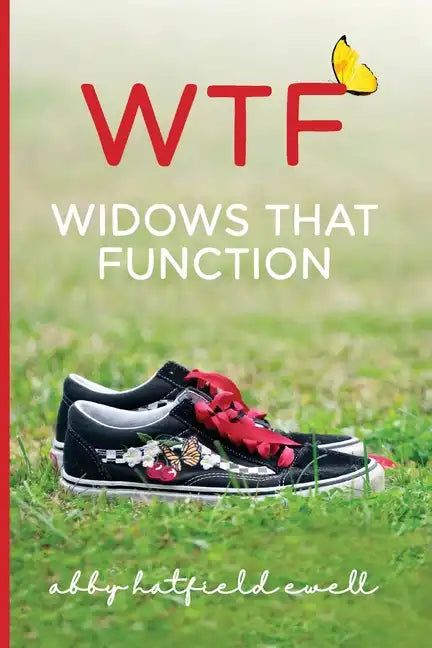 WTF: Widows That Function - Paperback