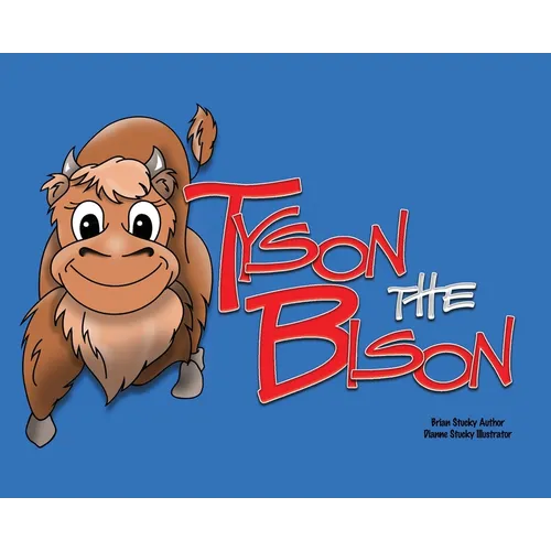 Tyson the Bison - Hardcover