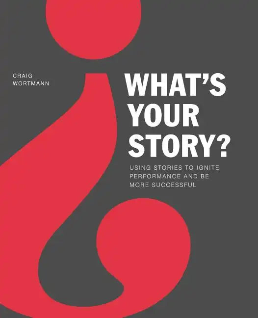 What's Your Story? - Paperback