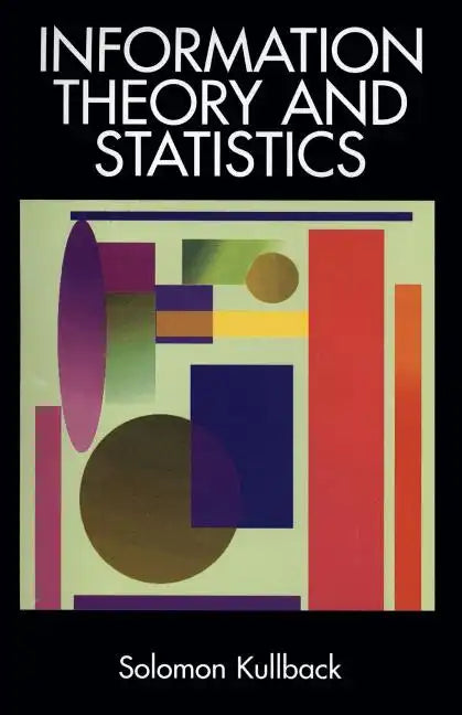 Information Theory and Statistics - Paperback