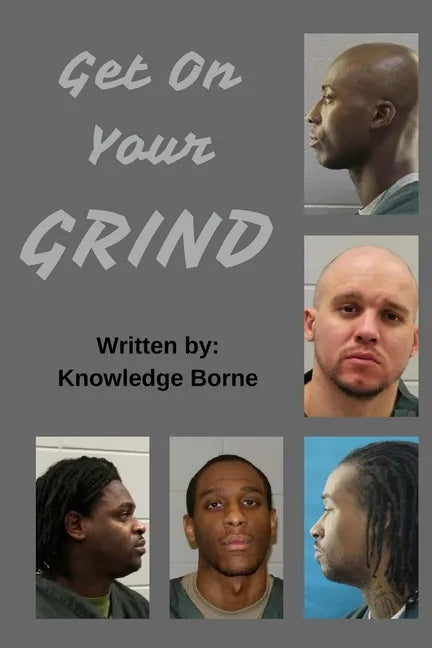 Get On Your Grind - Paperback