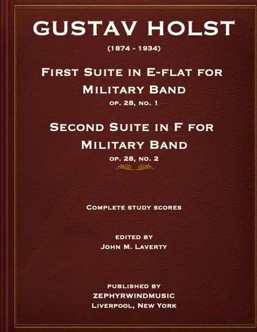 Holst First Suite in E-flat and Second Suite in F Study Scores - Paperback