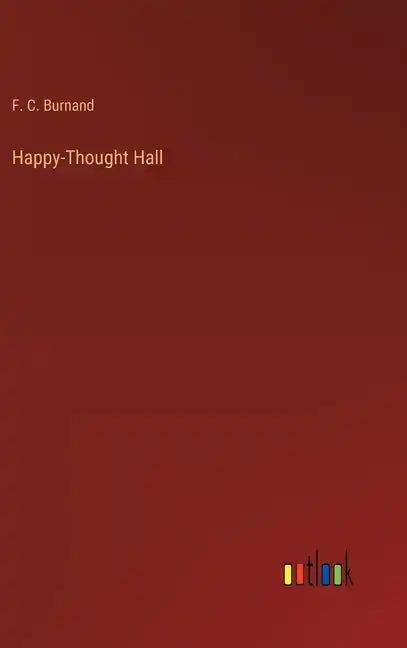 Happy-Thought Hall - Hardcover