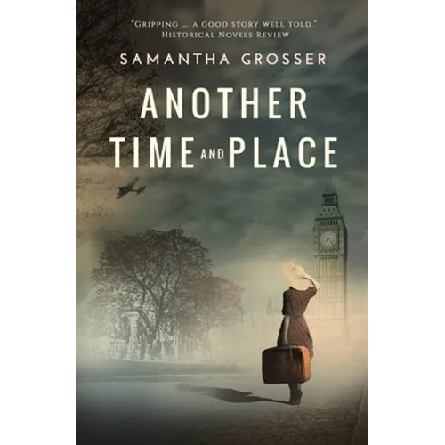 Another Time and Place: A novel of World War II - Paperback