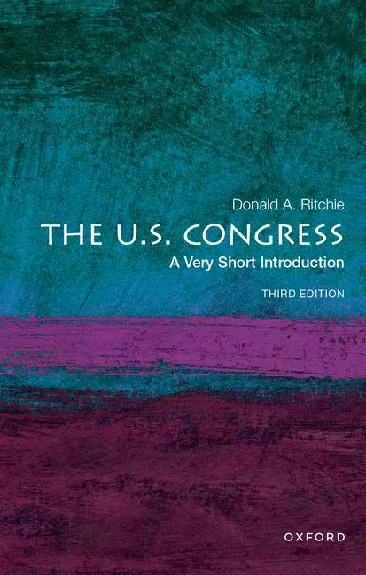 The U.S. Congress: A Very Short Introduction - Paperback