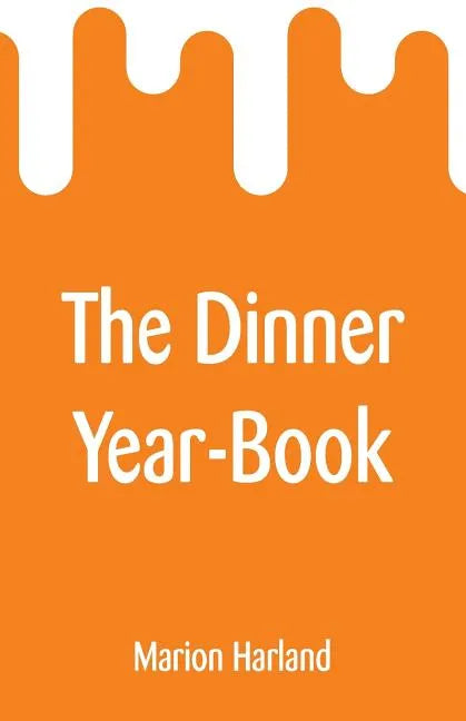 The Dinner Year-Book - Paperback