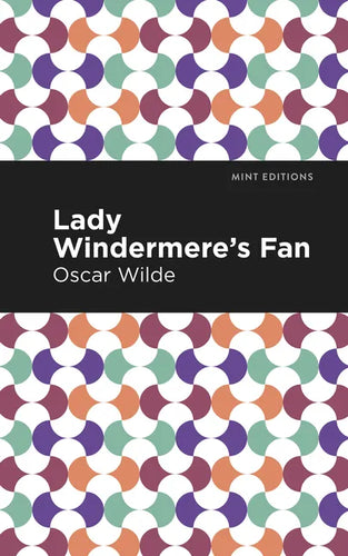 Lady Windermere's Fan - Paperback