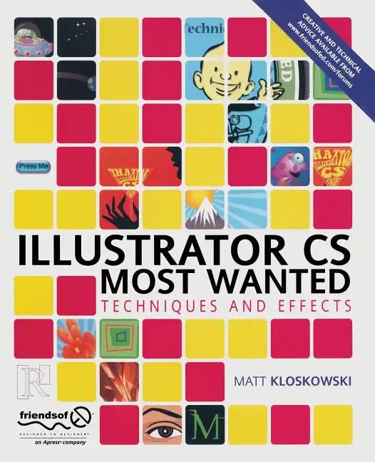 Illustrator CS Most Wanted: Techniques and Effects - Paperback
