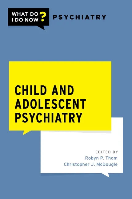 Child and Adolescent Psychiatry - Paperback