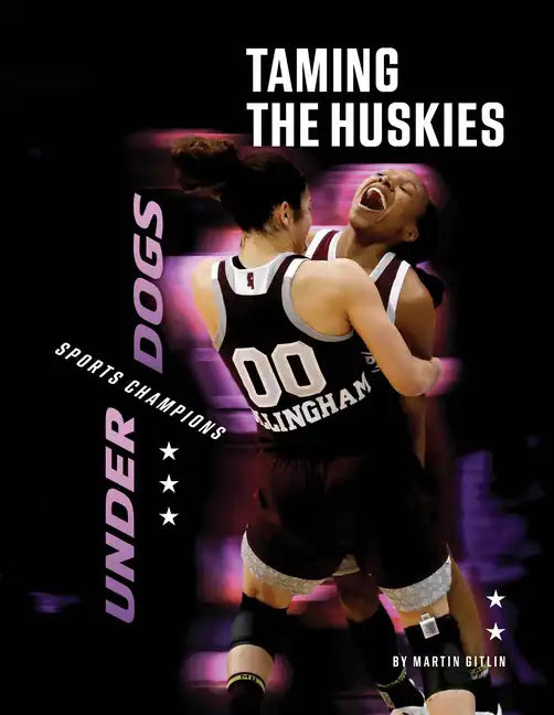 Taming the Huskies - Library Binding