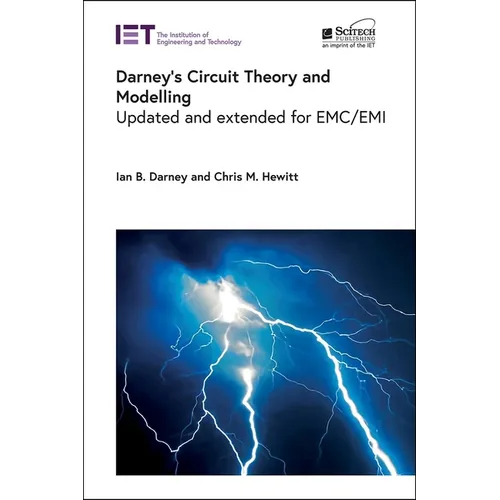 Darney's Circuit Theory and Modelling: Updated and Extended for Emc/EMI - Hardcover