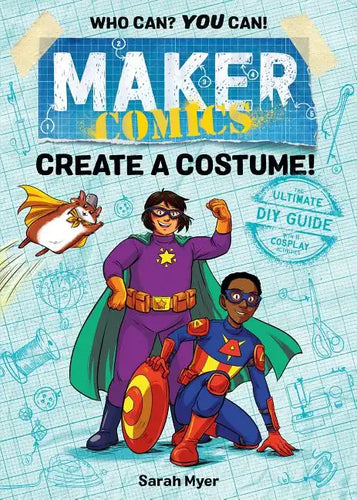 Maker Comics: Create a Costume! - Paperback