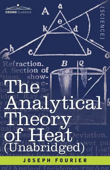 The Analytical Theory of Heat (Unabridged) - Paperback