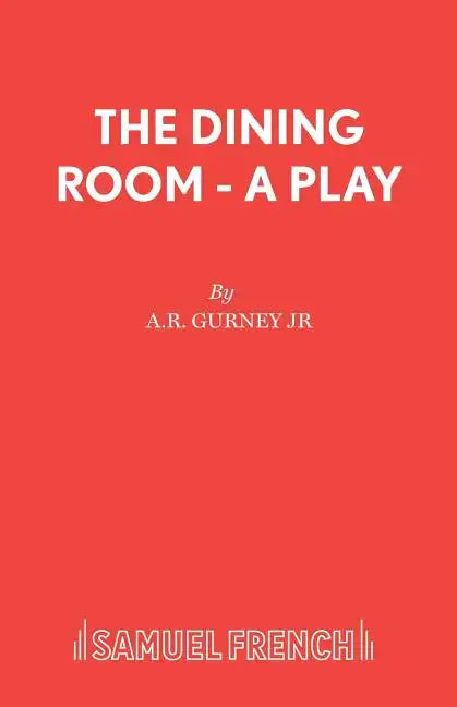 The Dining Room - A Play - Paperback