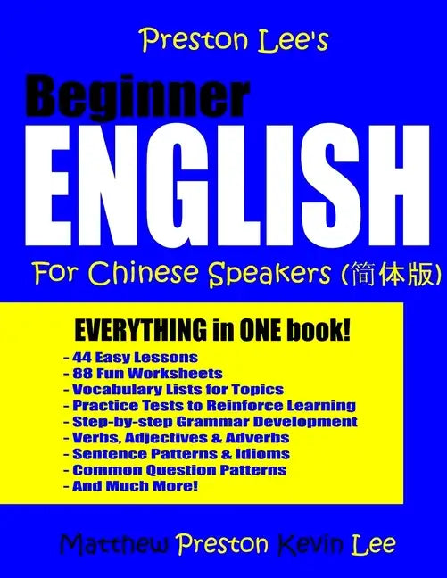 Preston Lee's Beginner English For Chinese Speakers - Paperback