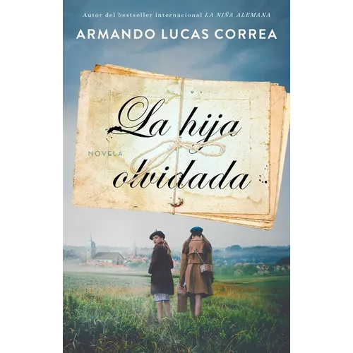 La Hija Olvidada (Daughter's Tale Spanish Edition): Novela - Paperback