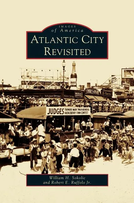 Atlantic City Revisited - Hardcover