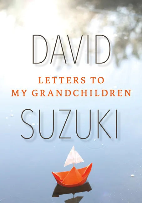 Letters to My Grandchildren - Hardcover