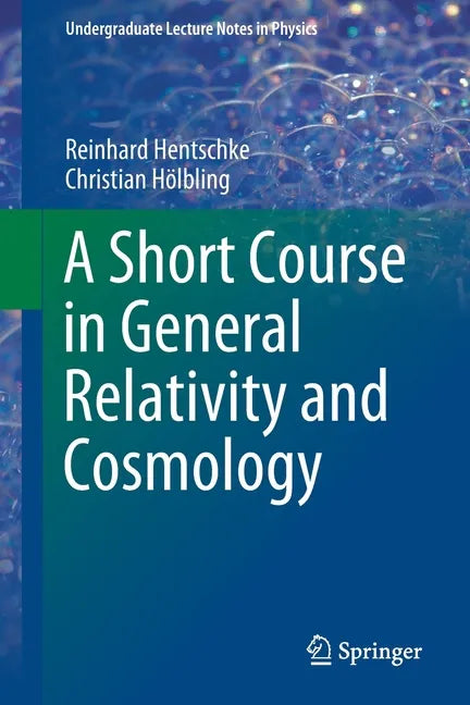 A Short Course in General Relativity and Cosmology - Paperback