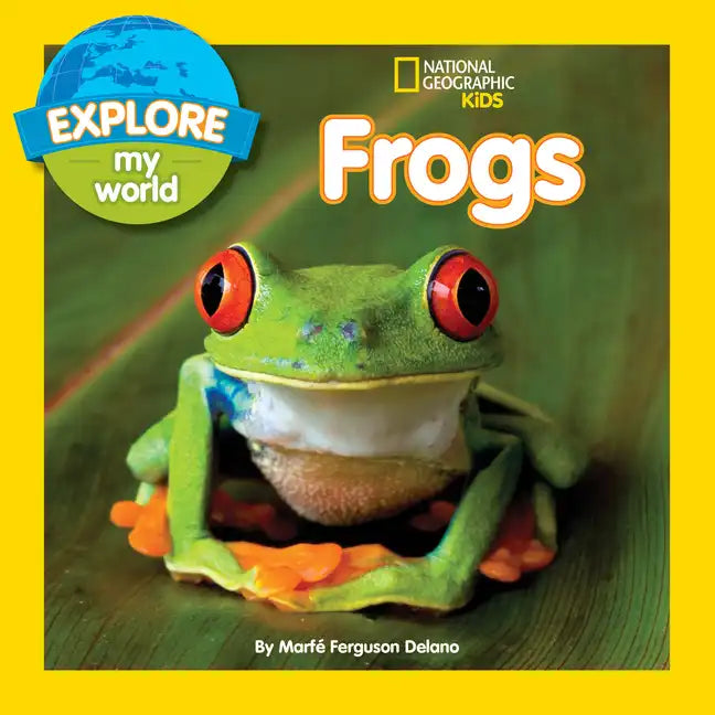 Explore My World Frogs - Paperback