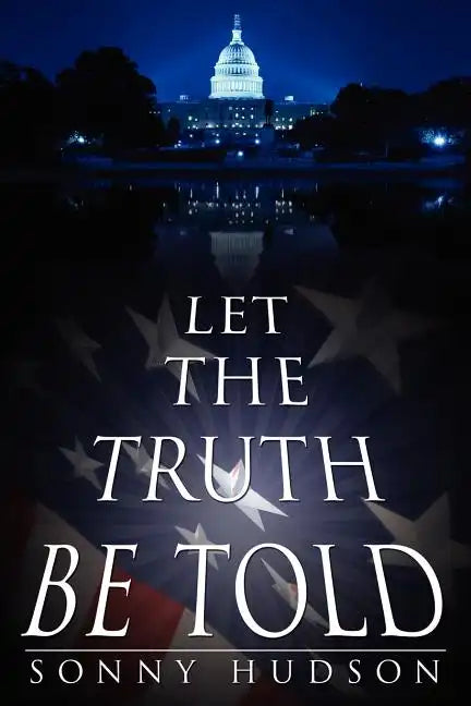 Let The Truth Be Told - Paperback