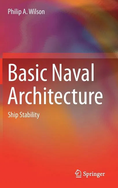 Basic Naval Architecture: Ship Stability - Hardcover