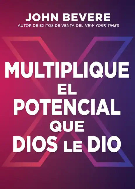 Multiplique el potencial que Dios le dio - Paperback