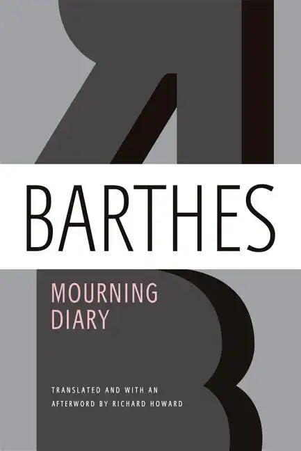 Mourning Diary: October 26, 1977 - September 15, 1979 - Paperback