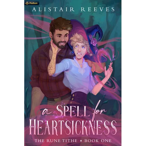 A Spell for Heartsickness: A Romantasy - Paperback