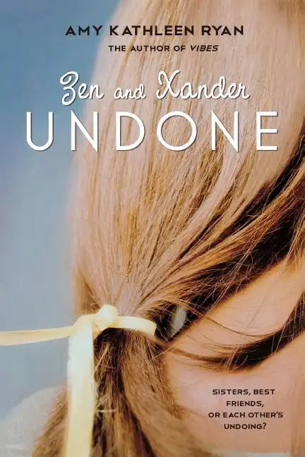 Zen and Xander Undone - Paperback