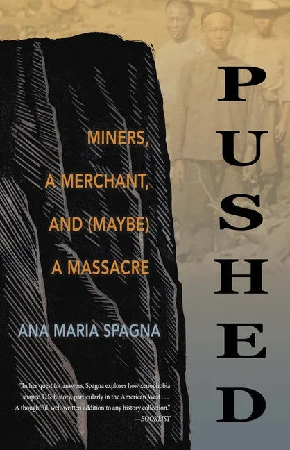 Pushed: Miners, a Merchant, and (Maybe) a Massacre - Paperback