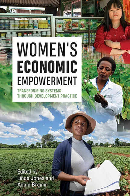 Women's Economic Empowerment: Transforming Systems through Development Practice - Paperback