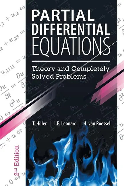 Partial Differential Equations: Theory and Completely Solved Problems - Paperback