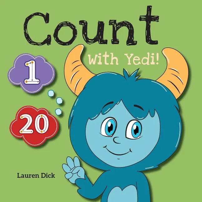 Count With Yedi!: (Ages 3-5) Practice With Yedi! (Counting, Numbers, 1-20) - Paperback