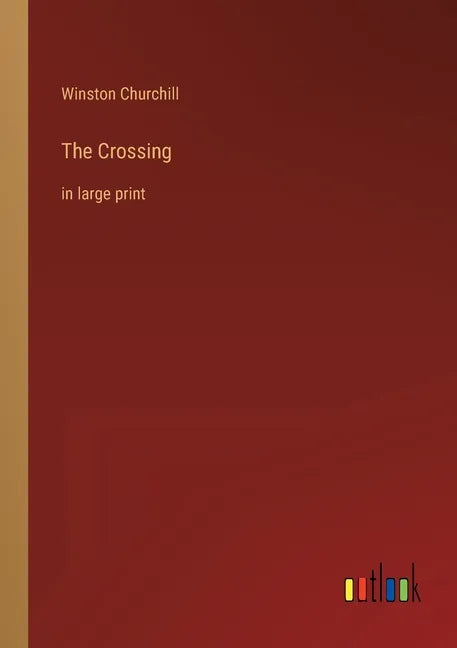 The Crossing: in large print - Paperback