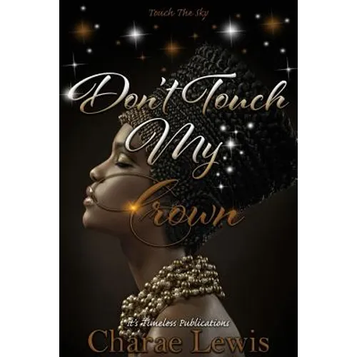 Don't Touch My Crown 2: Touch The Sky - Paperback