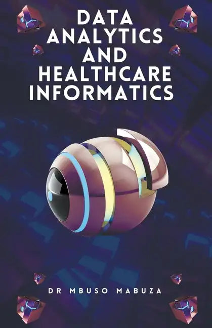 Health Data Analytics And Informatics - Paperback