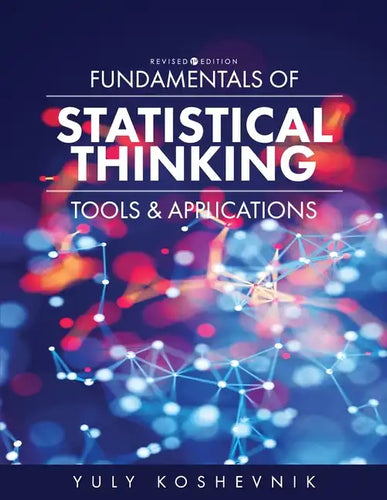 Fundamentals of Statistical Thinking: Tools and Applications - Paperback